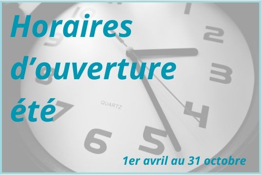Horaires douverture été